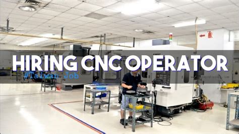 cnc machine operator hiring|cnc machine operator near me.